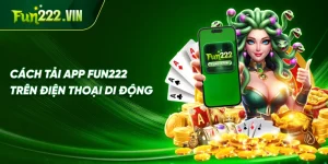Hướng dẫn tải app Fun222 trên Google Play Store (Android)
