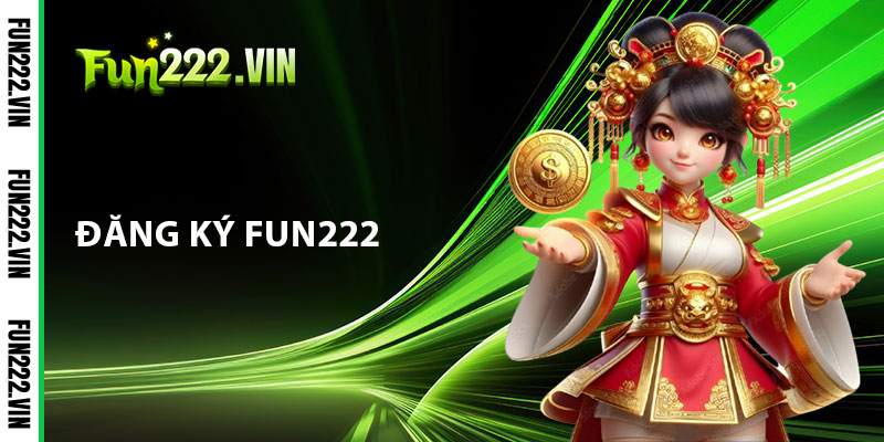 Đăng Ký Fun222