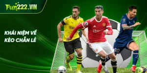 Khái Niệm Về Kèo Chẵn Lẻ