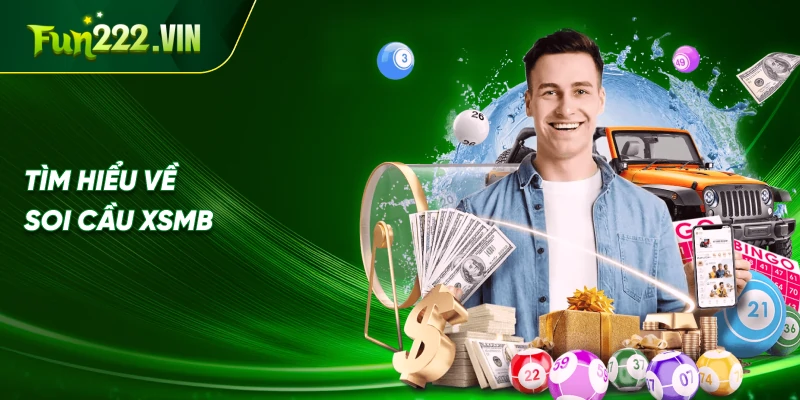 Tìm Hiểu Về Soi Cầu XSMB
