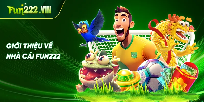 Giới Thiệu Về Nhà Cái Fun222